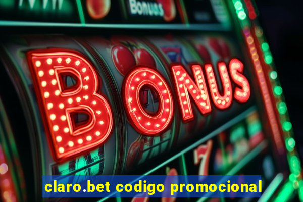 claro.bet codigo promocional